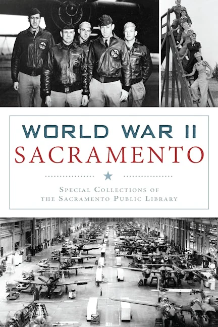 World War II Sacramento