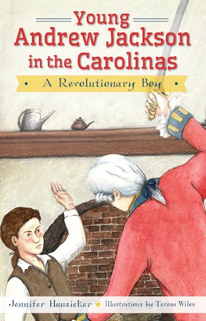 Young Andrew Jackson in the Carolinas